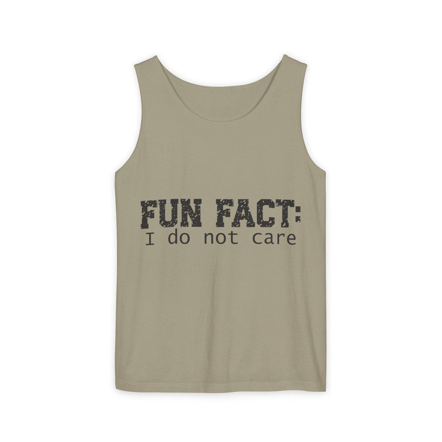 Unisex Tank Top - Funny - Fun Fact: I Do Not Care - Black Writing