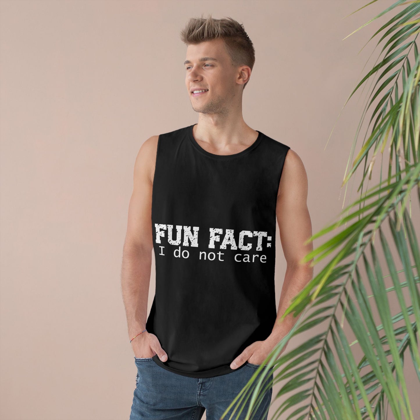 Sleeveless - Funny - Fun Fact: I Do Not Care