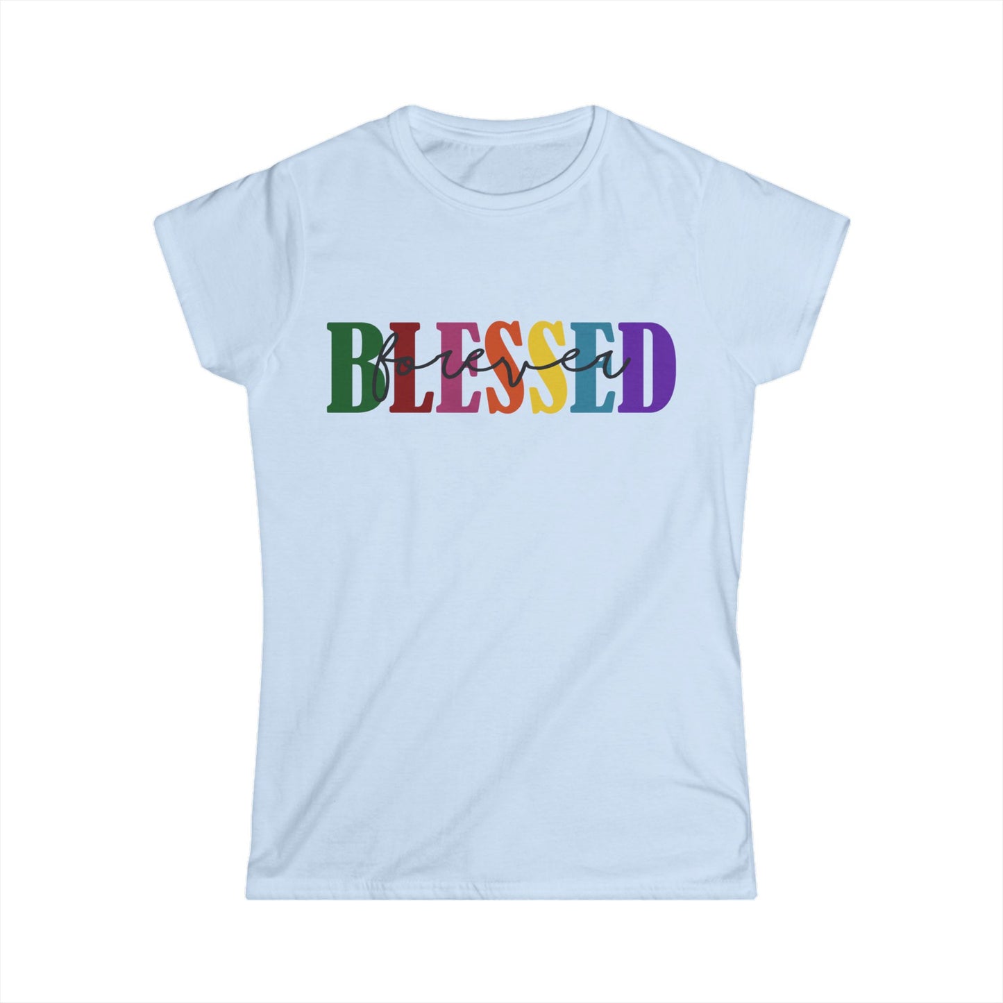 Female T-Shirt - Faith - Blessed Forever (1c)