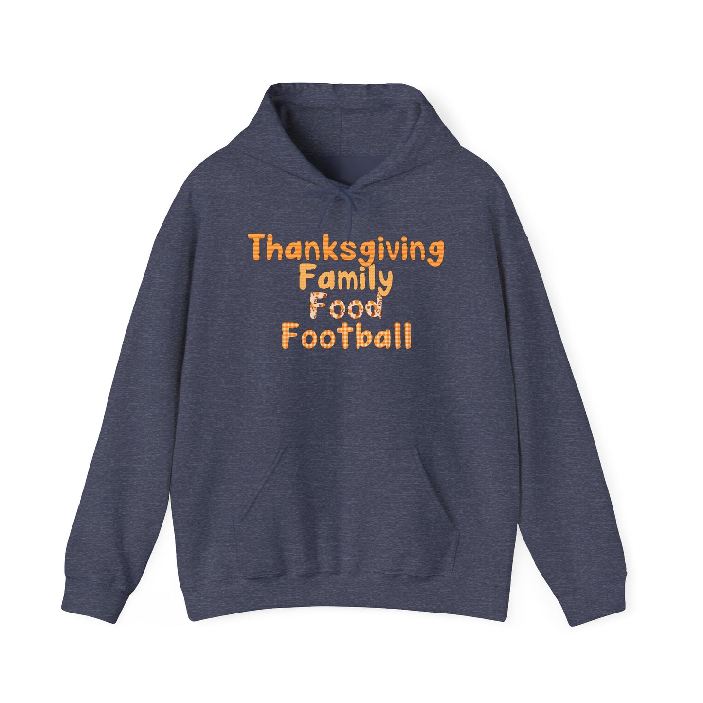 Heavy Blend Hoodie - Thanksgiving - Family Food Football (1a)