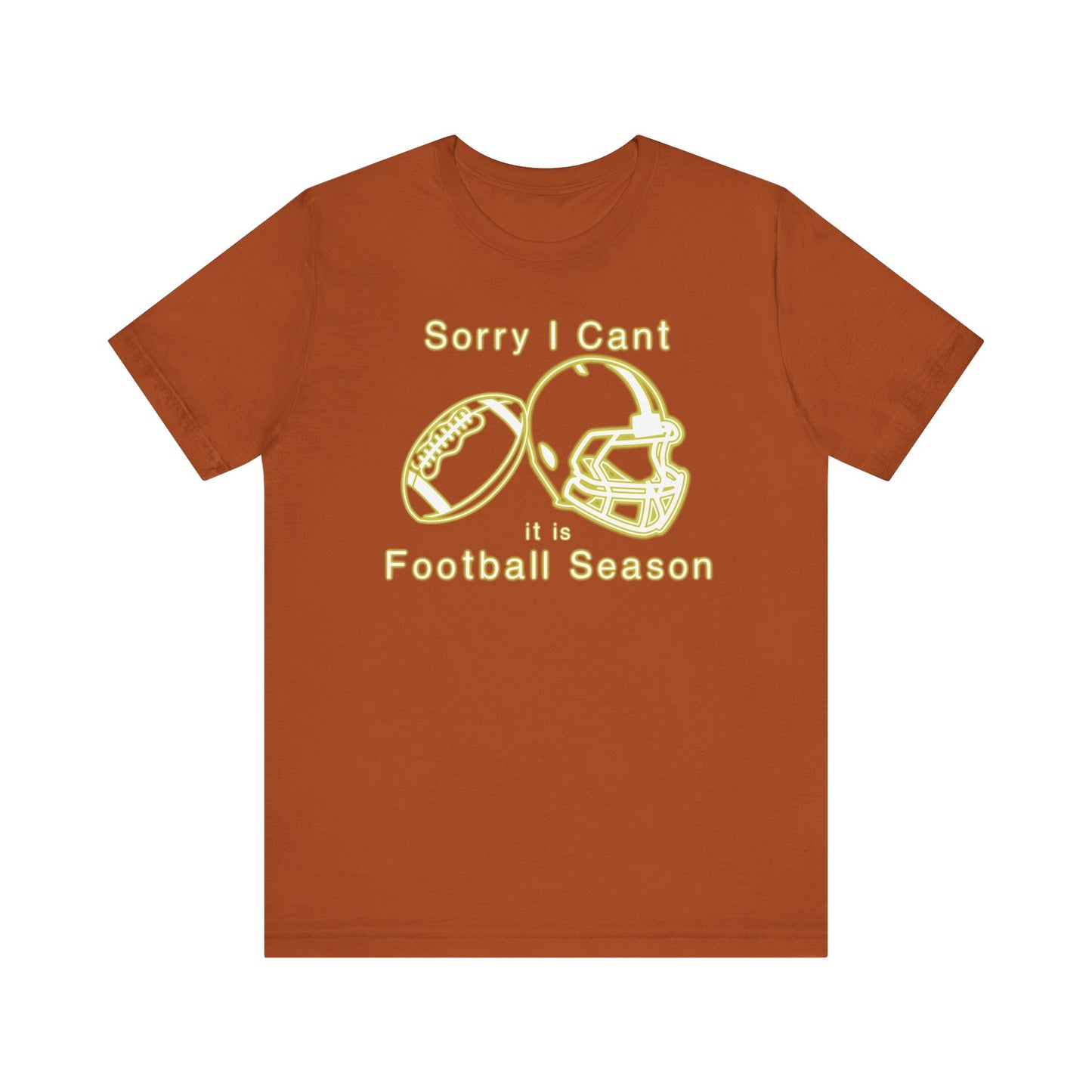 T-shirt - Football - Sorry I Cant (01h)
