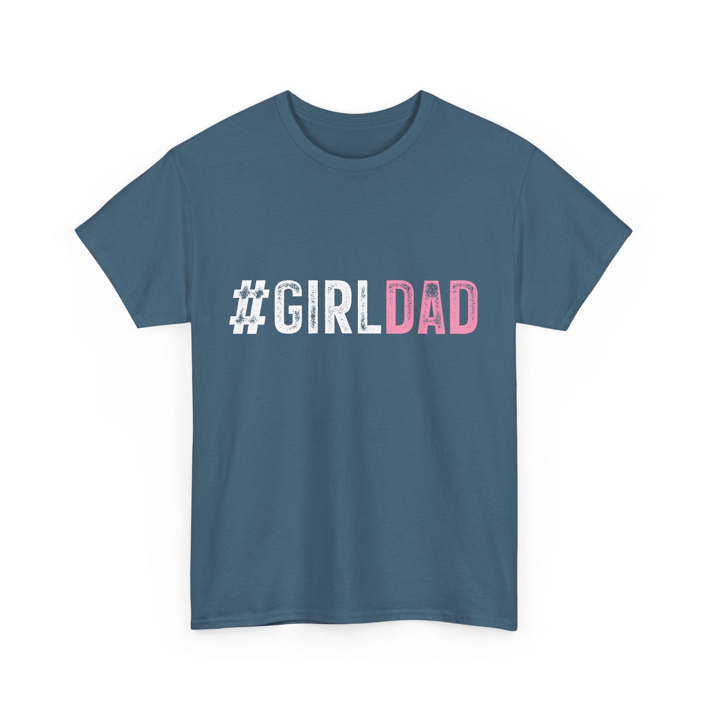 T-Shirt - Dad - #girldad (1)