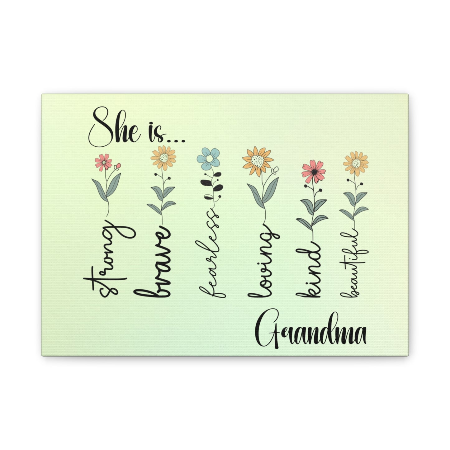 Canvas - Inspirational Floral Art for Grandma - She is Strong, Brave, Fearless, Loving, Kind, Beautiful 2
