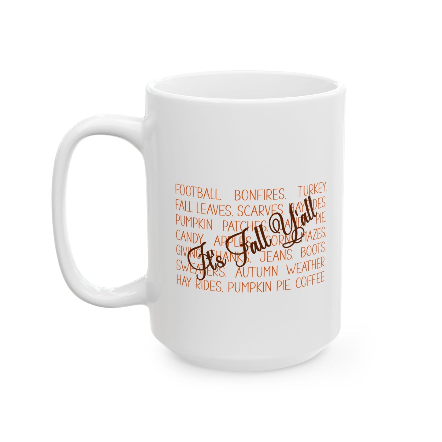 Ceramic Mug - Autumn - It's Fall Y'all (1b)