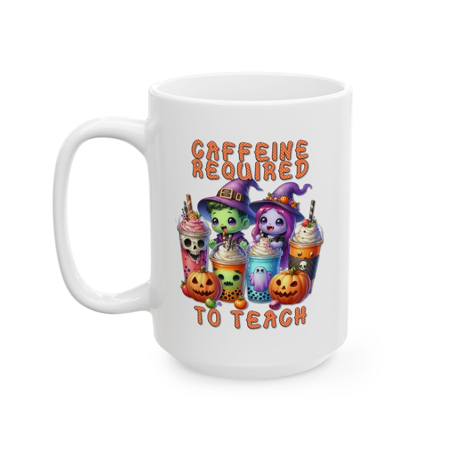 Ceramic Mug - Teacher / Halloween - Caffeine required to teach (01a)