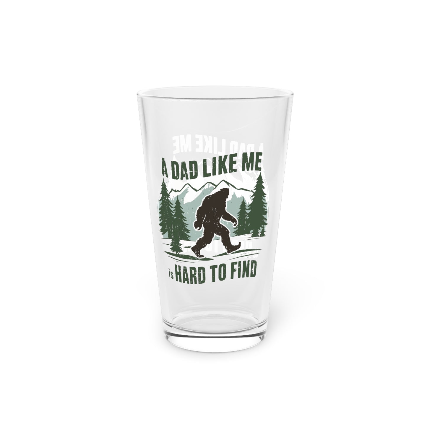Pint Glass, 16oz - Dad - A Dad Like Me (1)