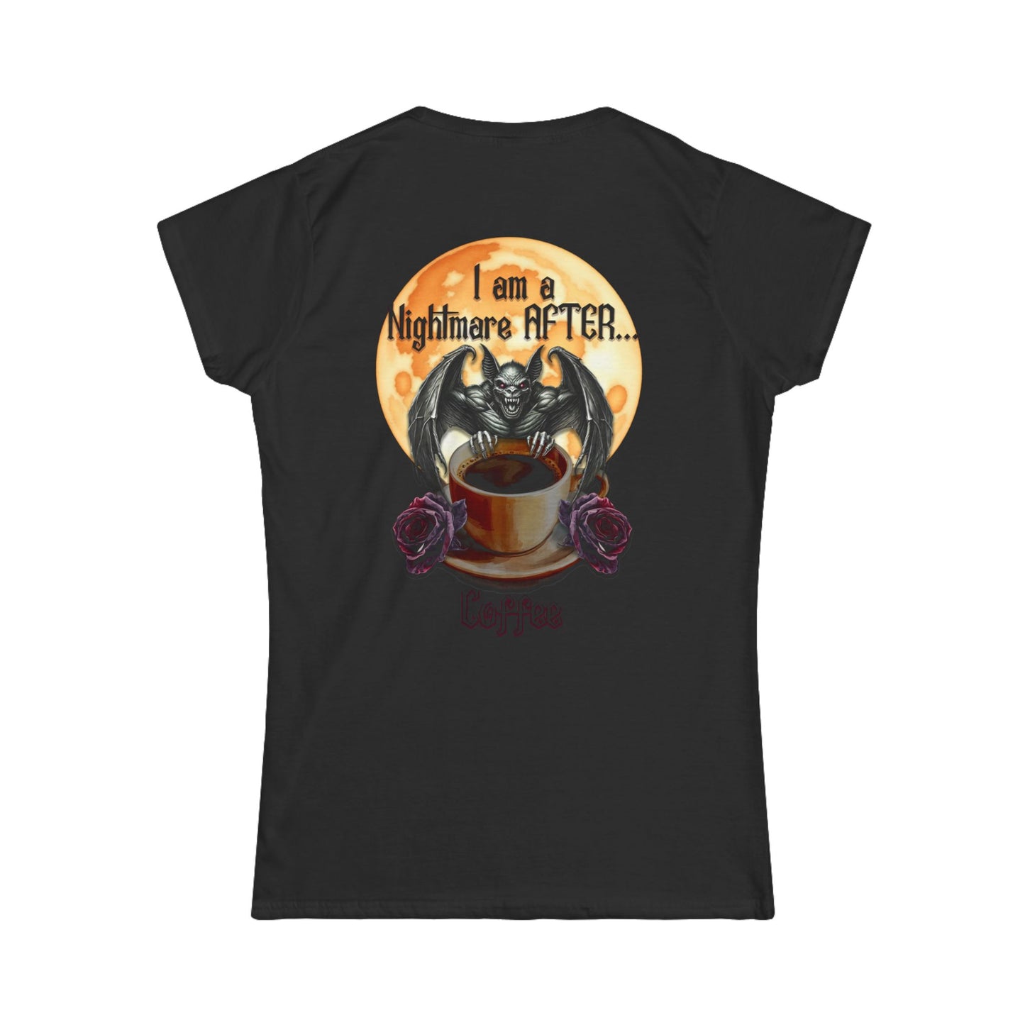 Female T-Shirt - Halloween - Nightmare Before Coffee (1b) Front / Back Printed