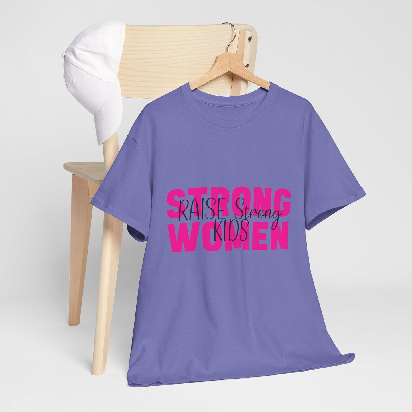 T-Shirt – Mom - Strong Women Raise Strong Kids (1)
