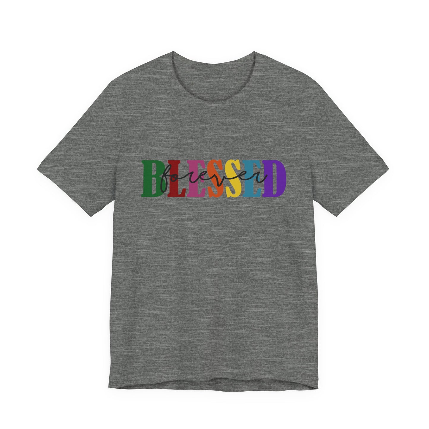 T-shirt - Faith - Blessed Forever (1c)