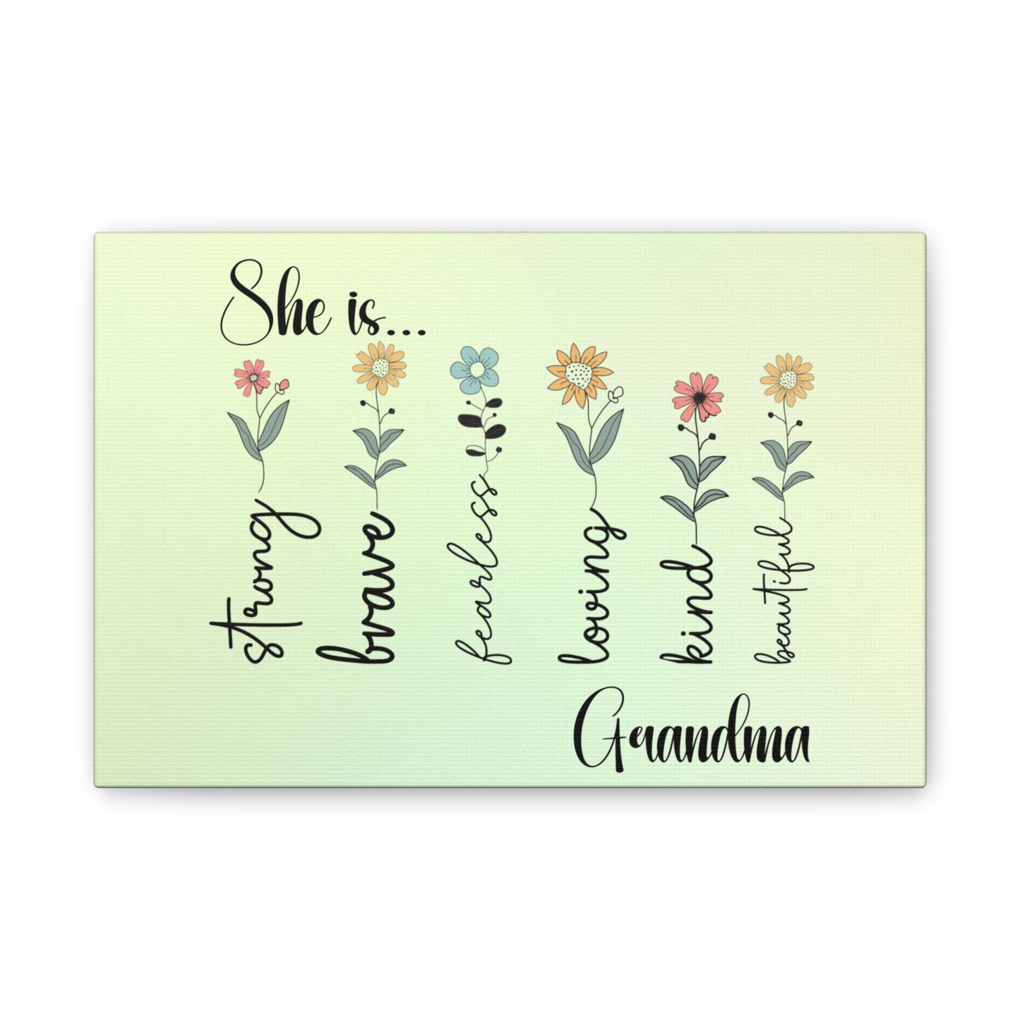 Canvas - Inspirational Floral Art for Grandma - She is Strong, Brave, Fearless, Loving, Kind, Beautiful 2