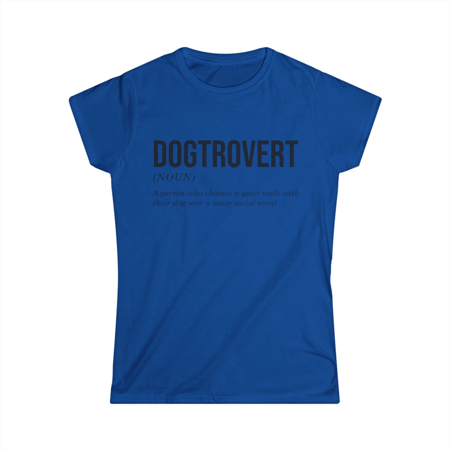 Female T-Shirt - Animal Lover - Dogtrovert (1a)