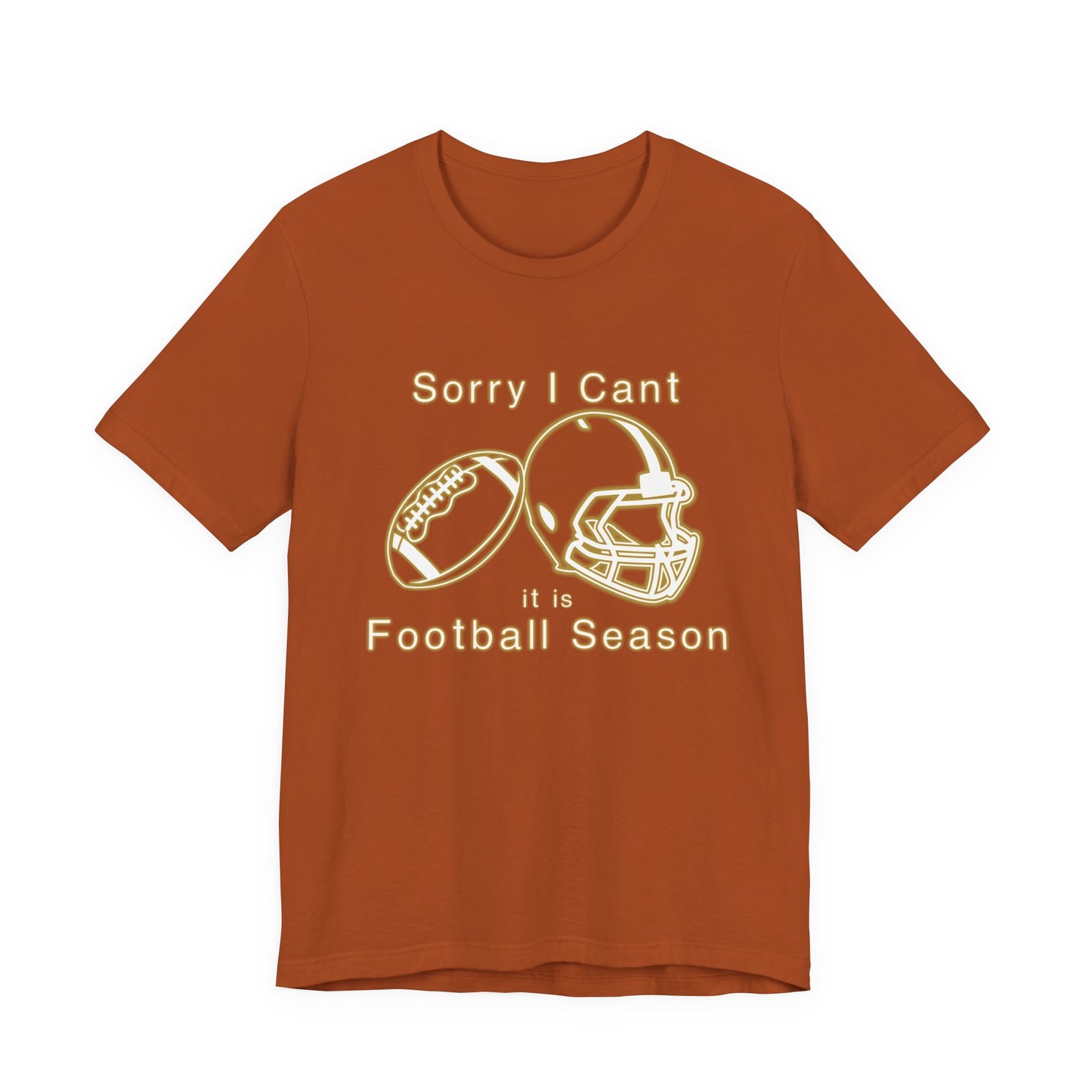 T-shirt - Football - Sorry I Cant (01f)