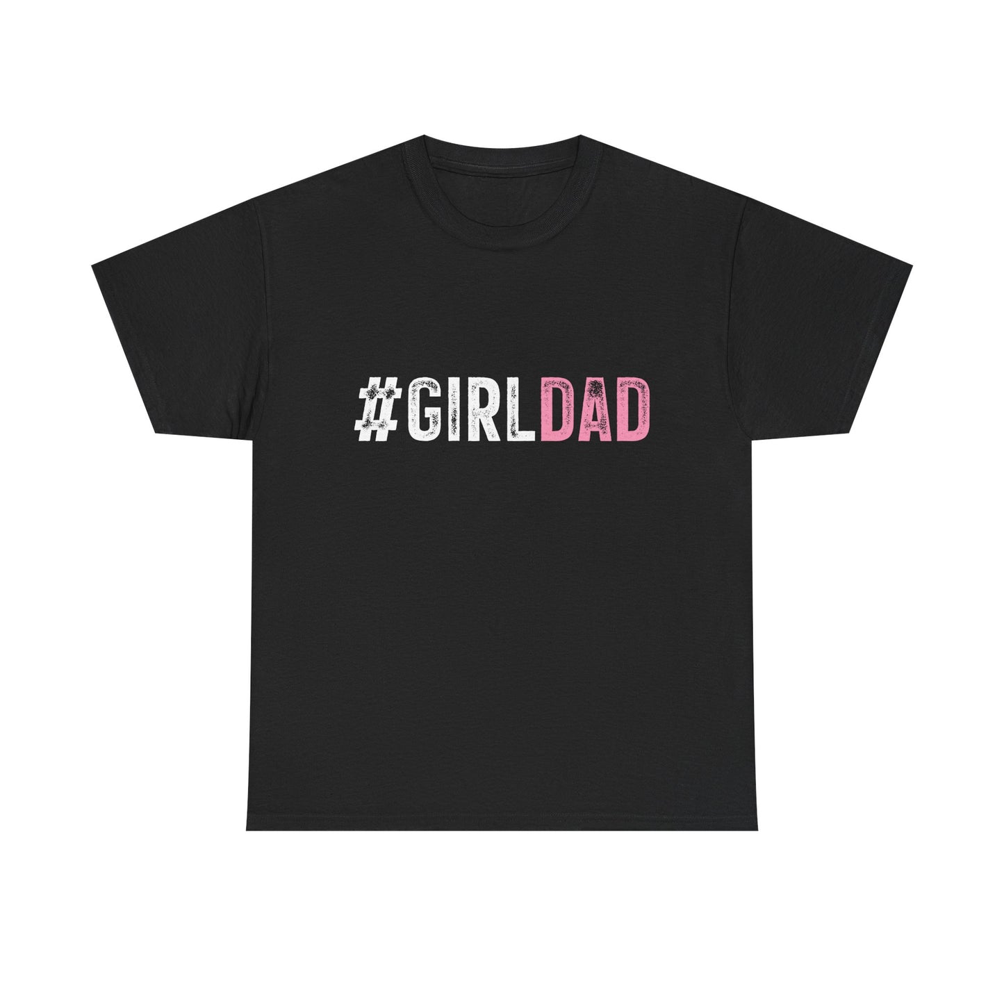 T-Shirt - Dad - #girldad (1)