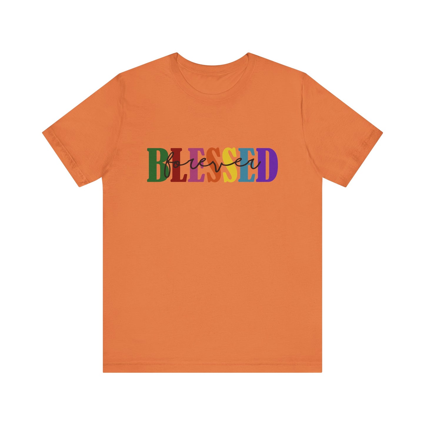 T-shirt - Faith - Blessed Forever (1c)