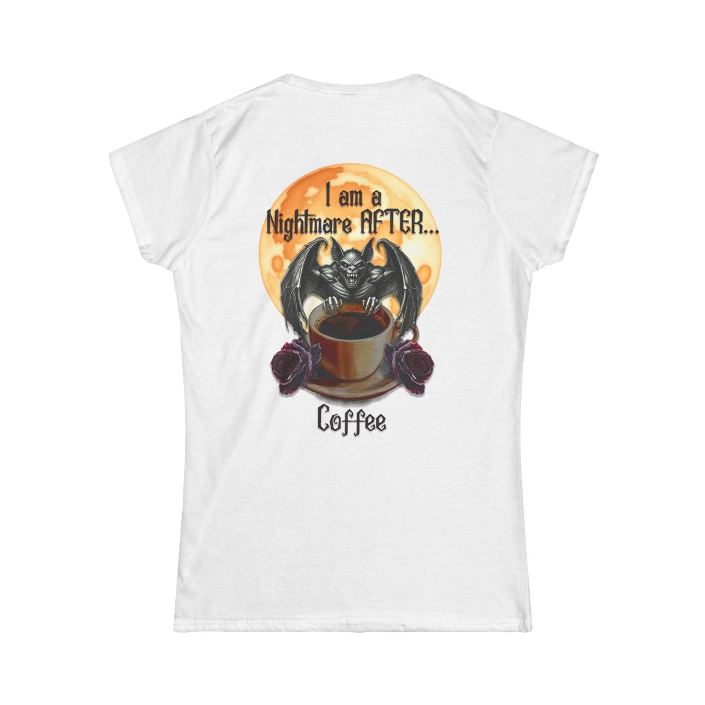Female T-Shirt - Halloween - Nightmare Before Coffee (1b) Front / Back Printed