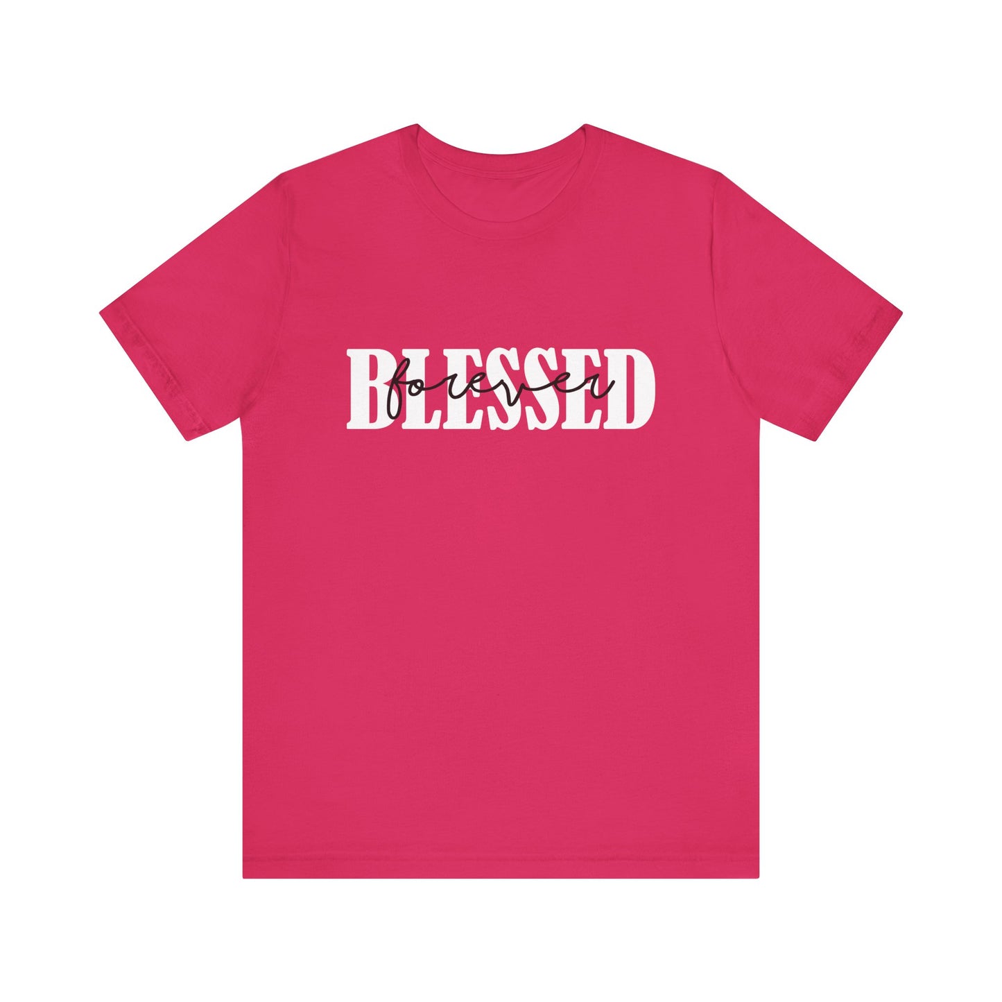 T-shirt - Faith - Blessed Forever (1b)