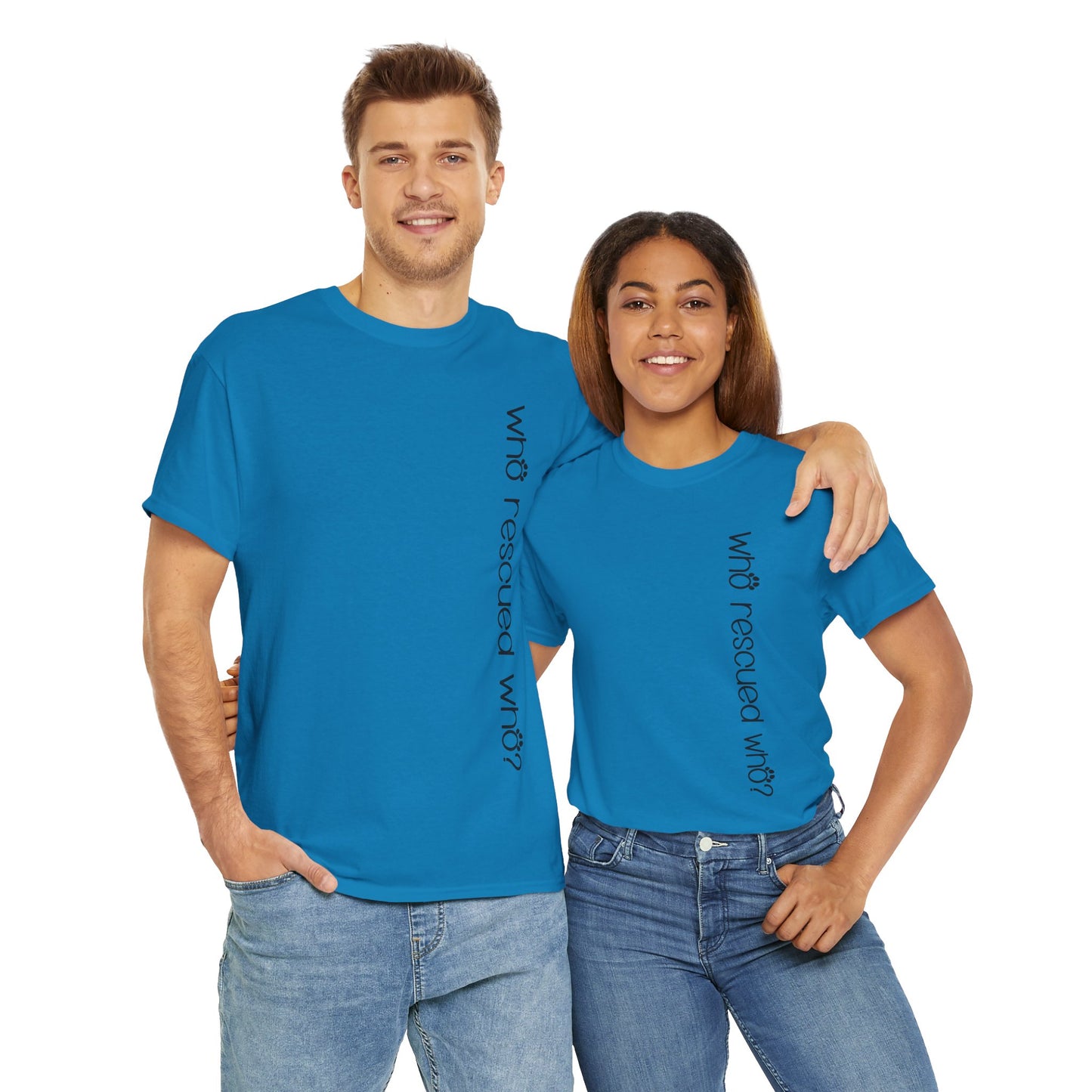 T-Shirt - Animal Lover - 'Who Rescued Who?'