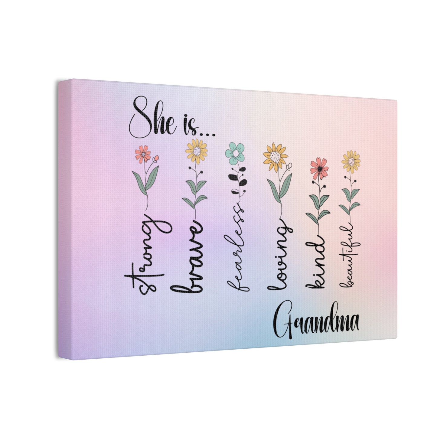 Canvas - Inspirational Floral Art for Grandma - She is Strong, Brave, Fearless, Loving, Kind, Beautiful 1