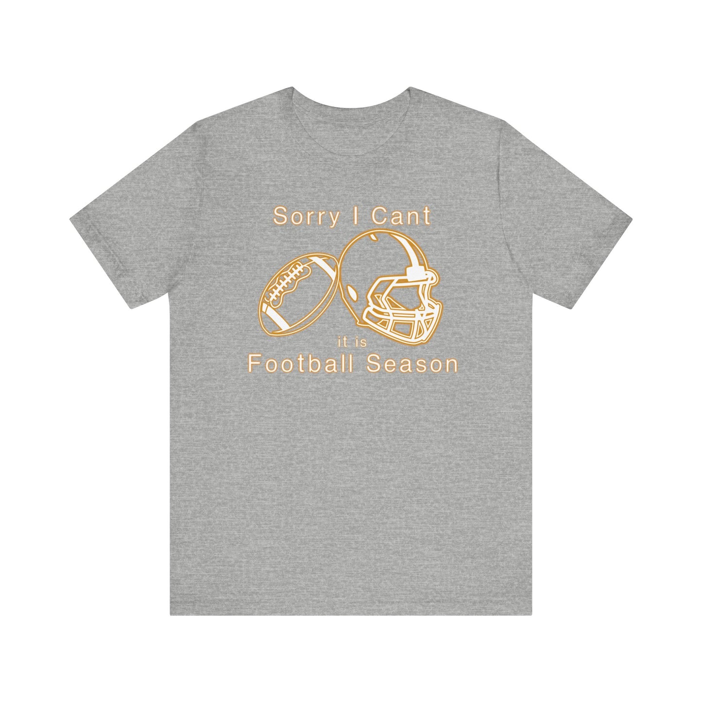 T-shirt - Football - Sorry I Cant (01g)