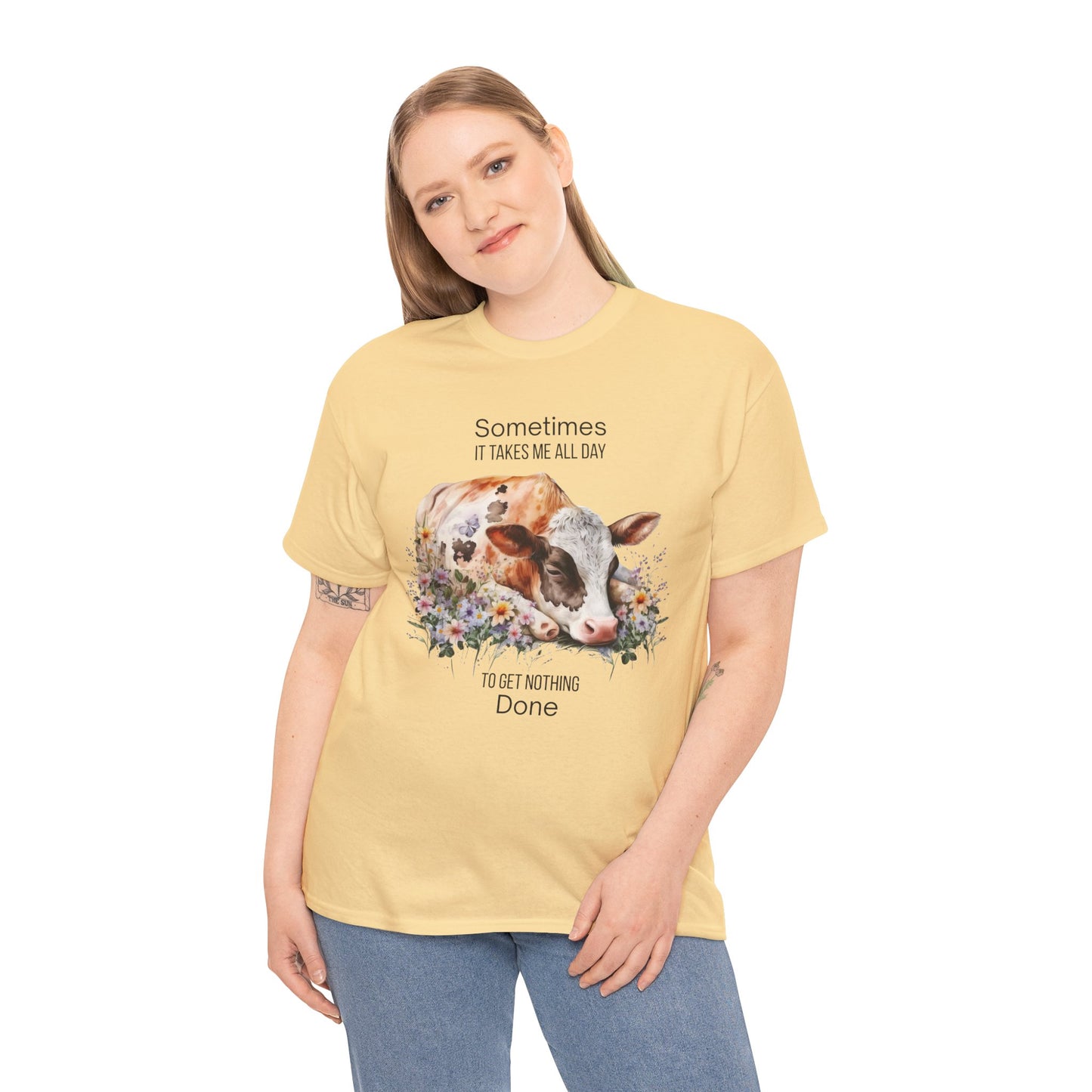 T-Shirt - Cow - "Sometimes It Takes Me All Day to Get Nothing Done" (01)