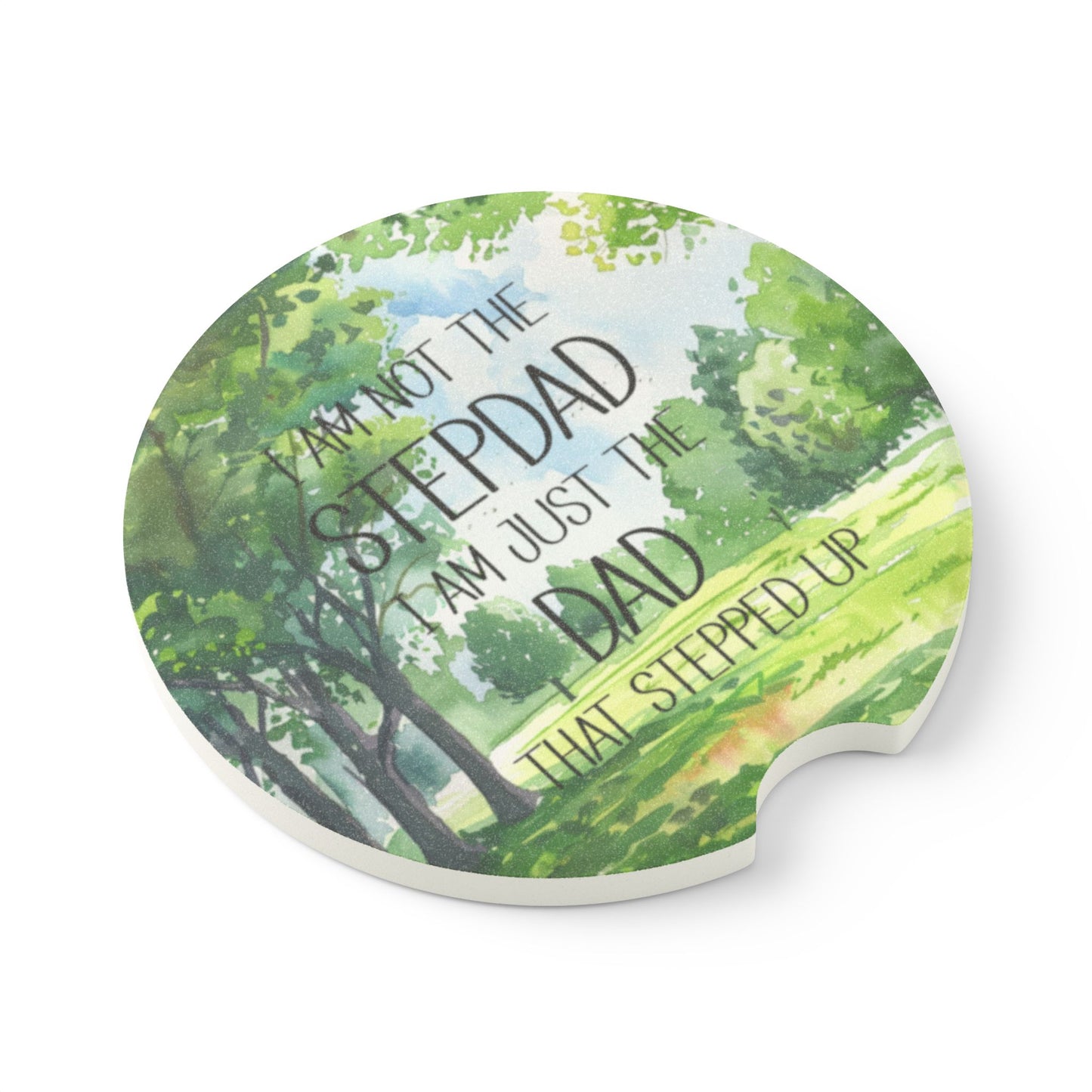 Soapstone Car Coaster - Dad - Just the Dad that Stepped Up (2)