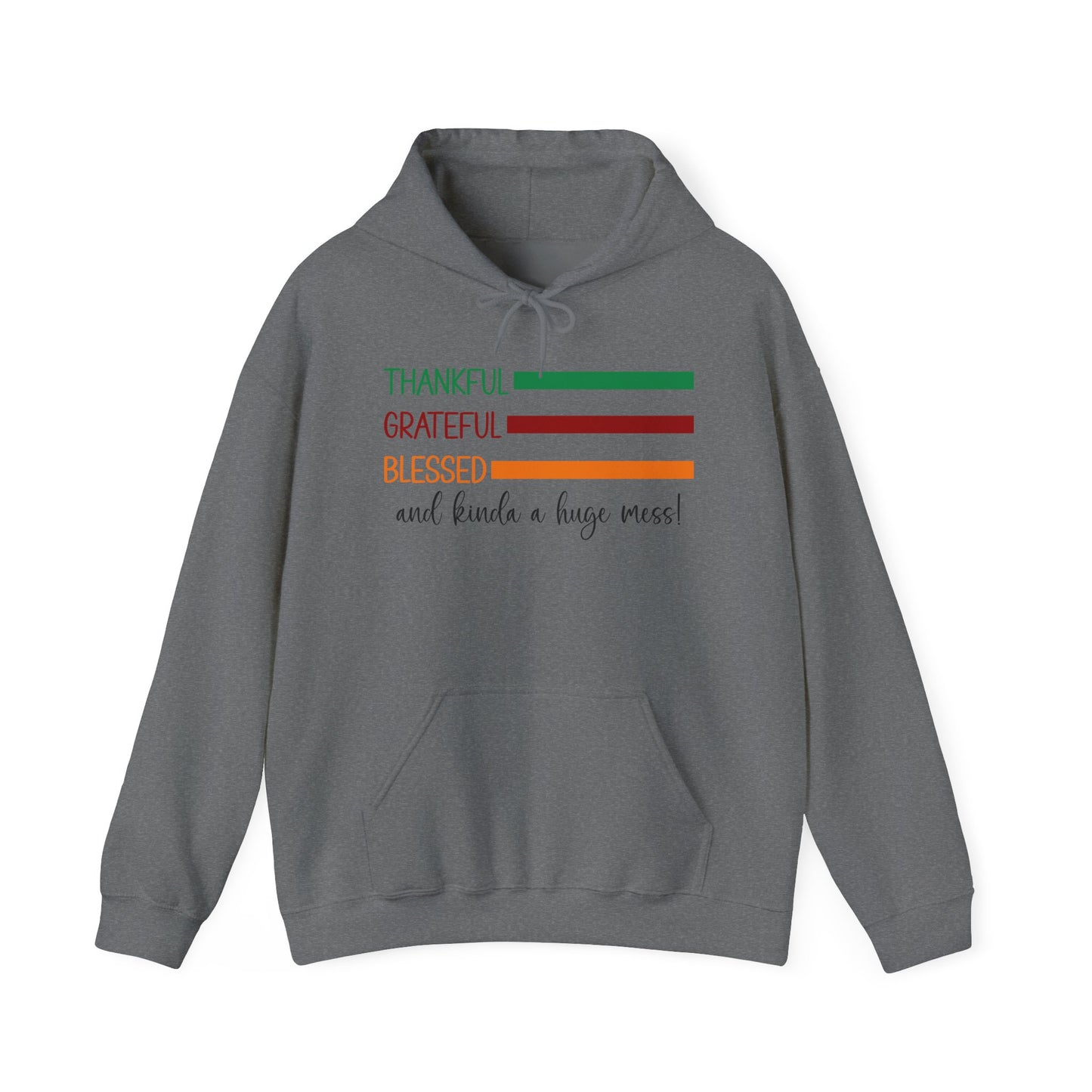 Heavy Blend Hoodie - Christian - Thankful, Grateful, Blessed & a Mess (1a)