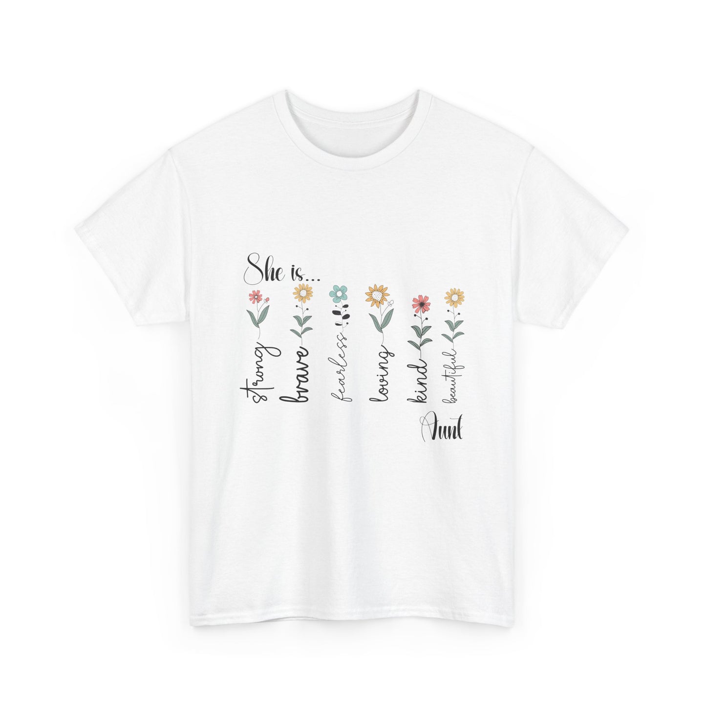 T-Shirt – Aunt - Strong, Brave, Beautiful Floral Design