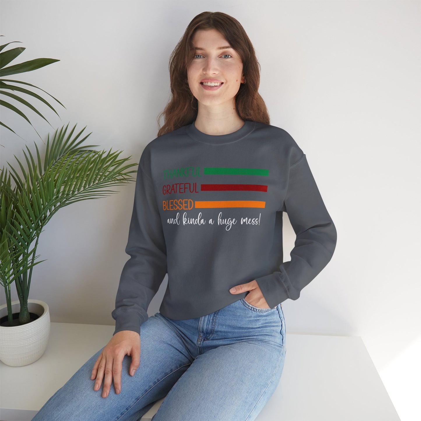 Sweatshirt - Christian - Thankful Grateful Blessed & a Mess (1a)