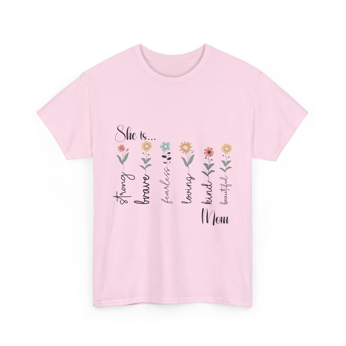 T-Shirt – Mom - Strong, Brave, Beautiful Floral Design