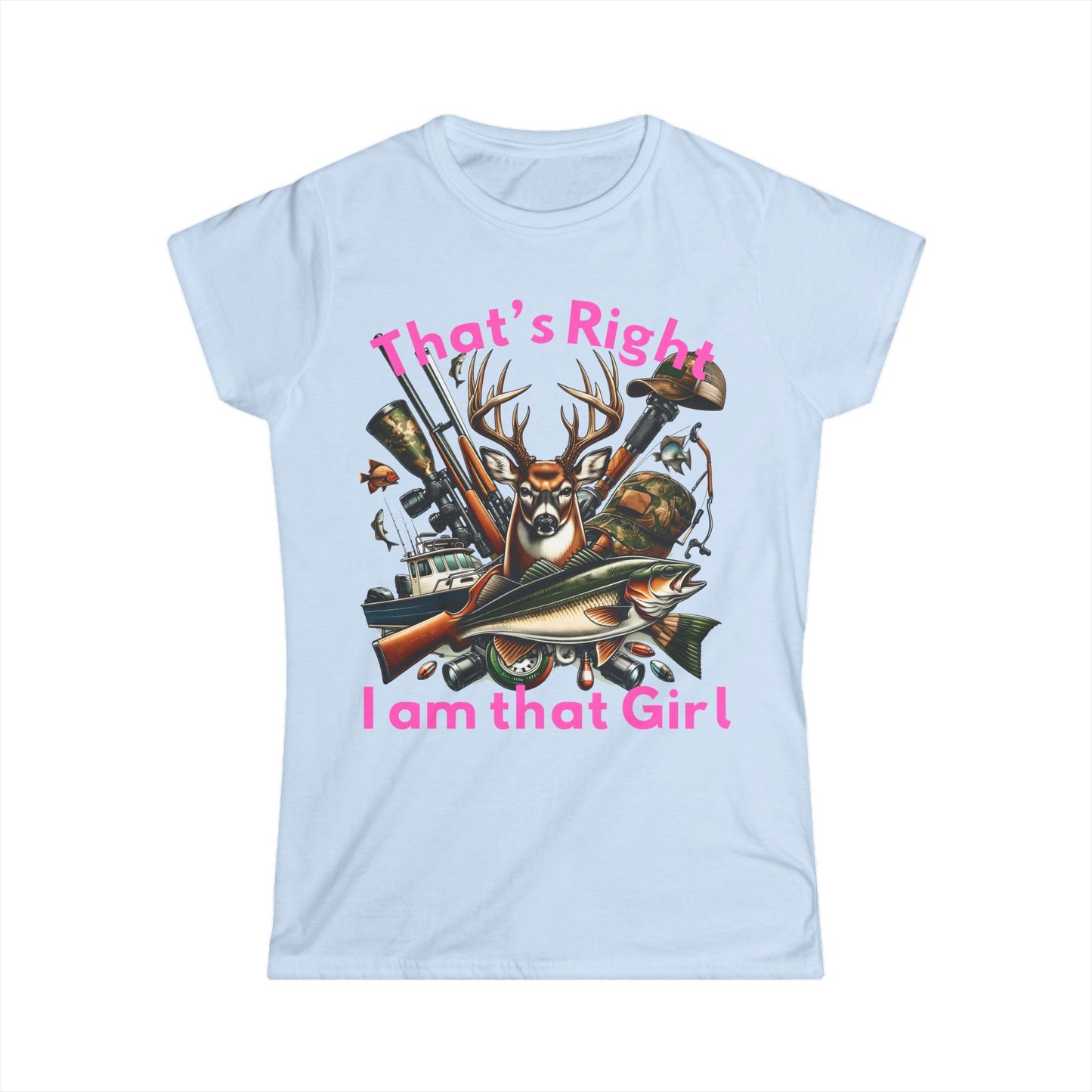 Female T-Shirt - Hunter - I am that girl (1a)