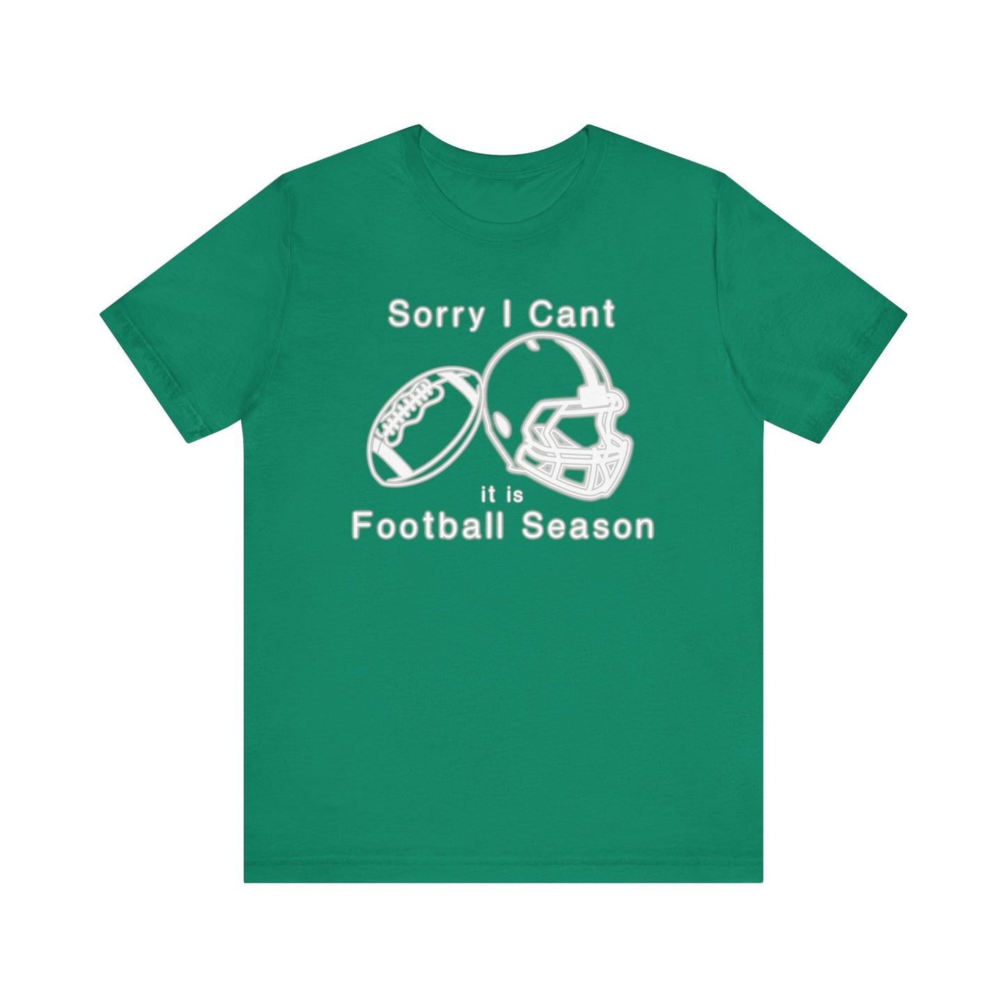 T-shirt - Football - Sorry I Cant (01j)