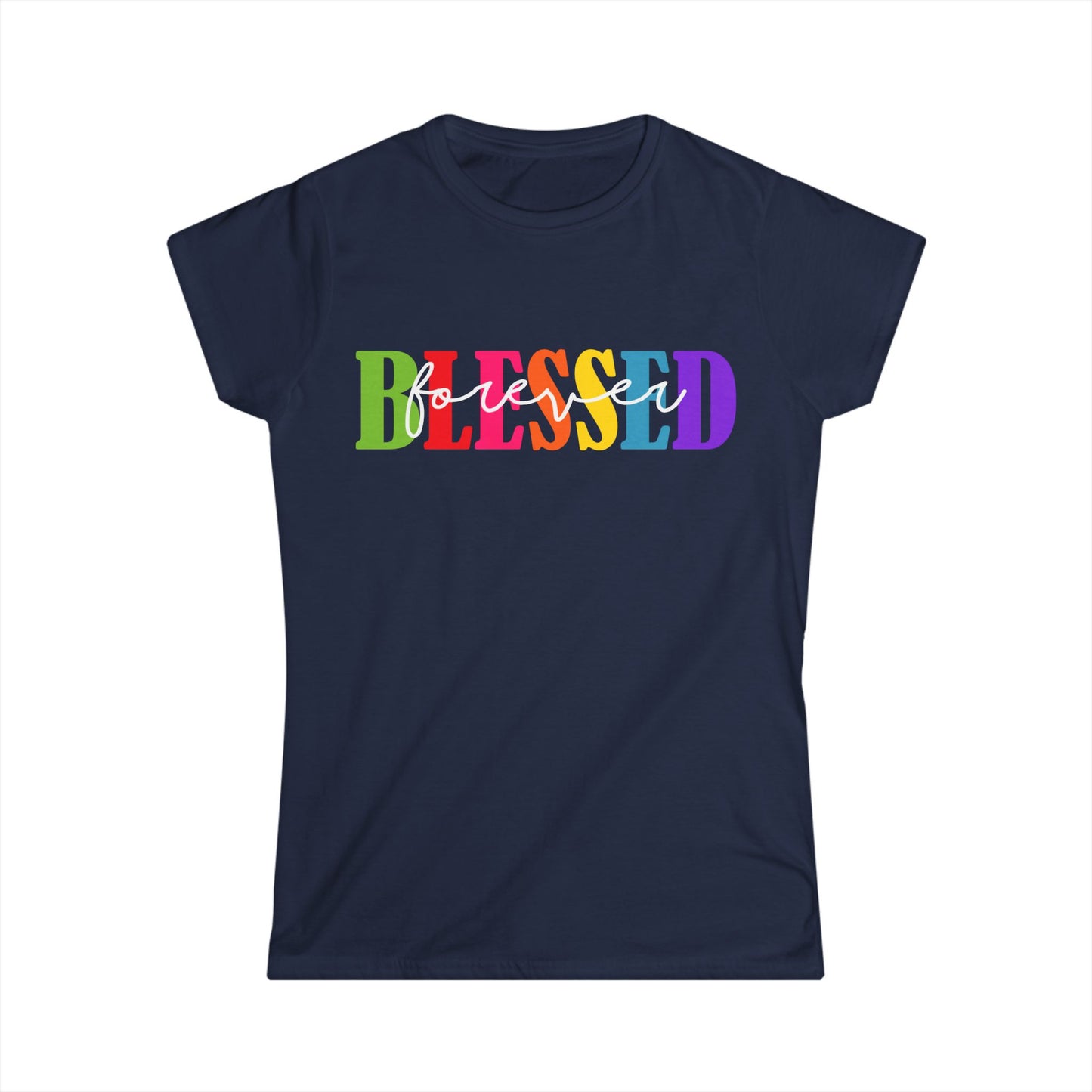 Female T-Shirt - Faith - Blessed Forever (1a)