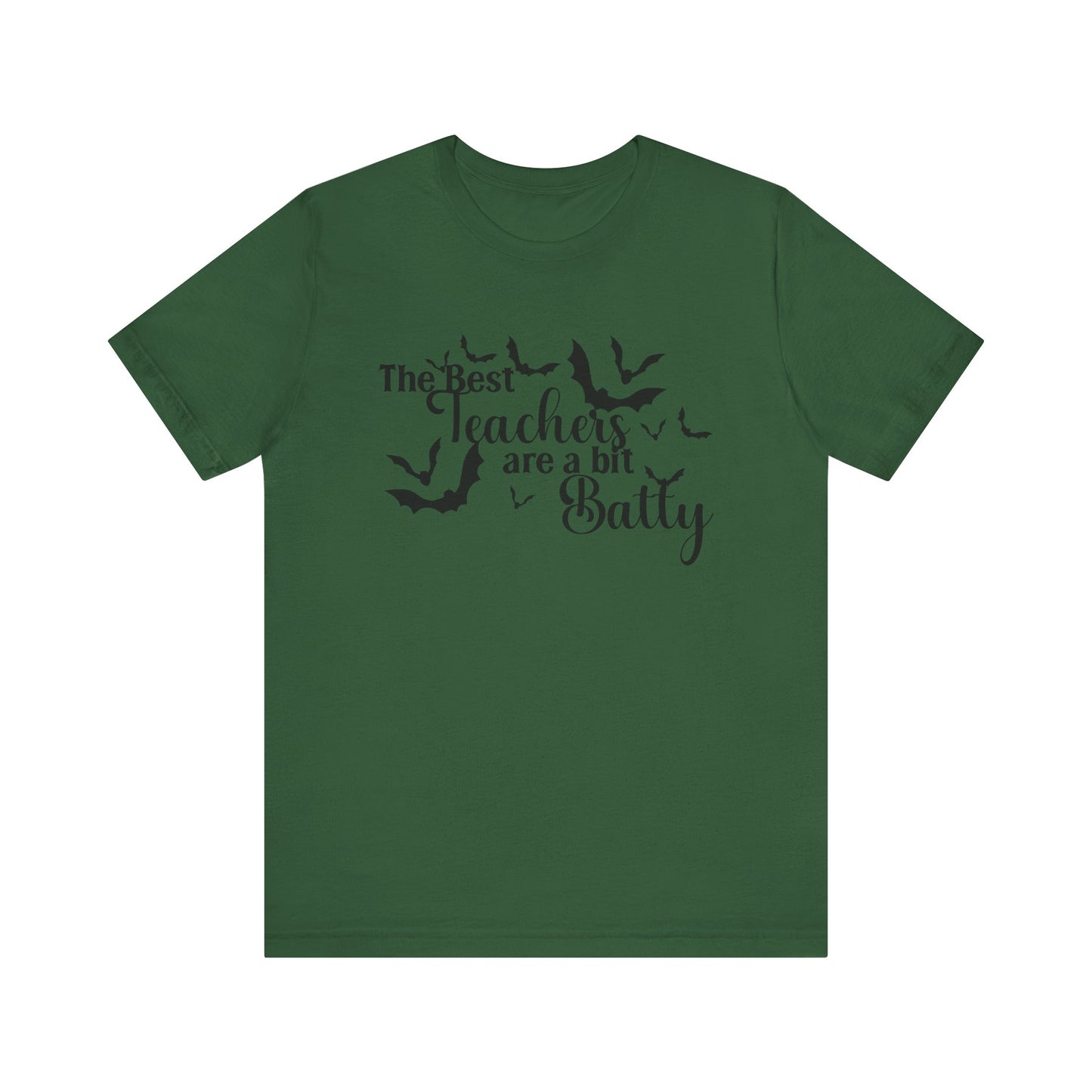 T-Shirt - Teacher / Halloween - The Best Teachers are a Little Batty (01a)