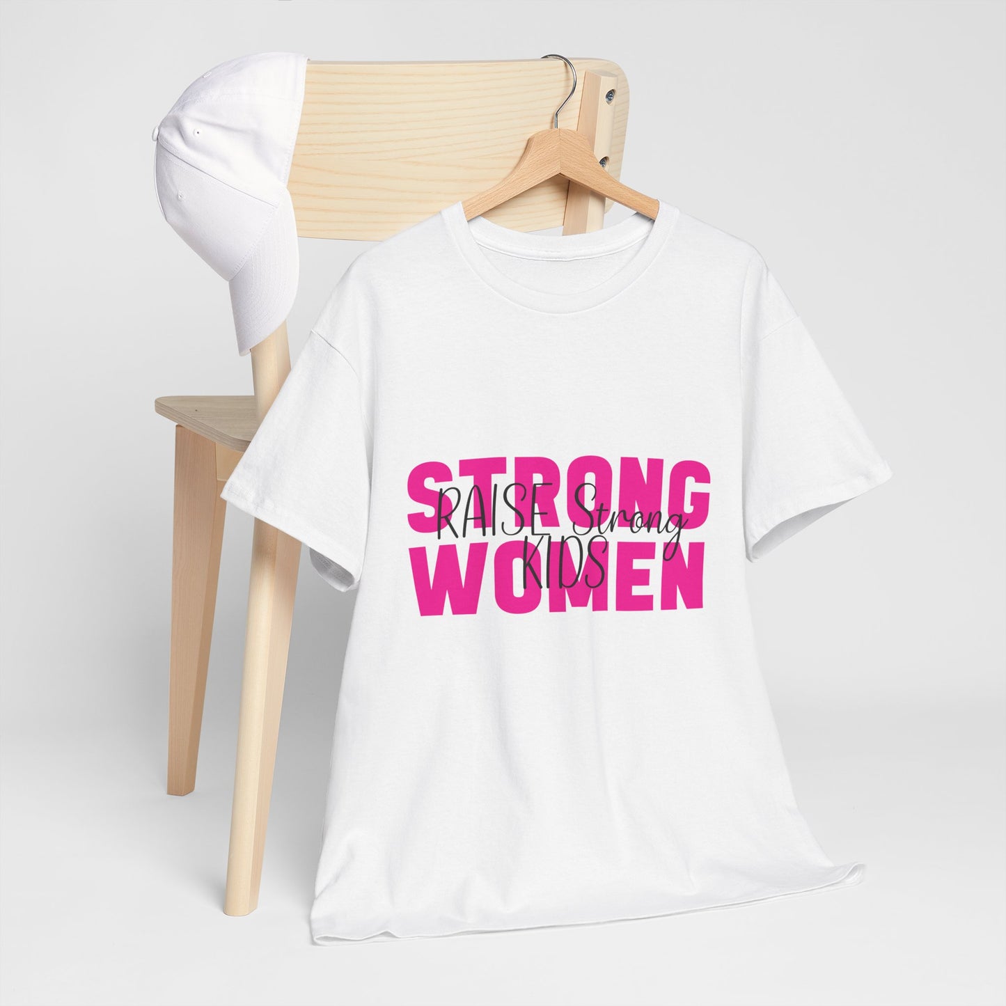 T-Shirt – Mom - Strong Women Raise Strong Kids (1)