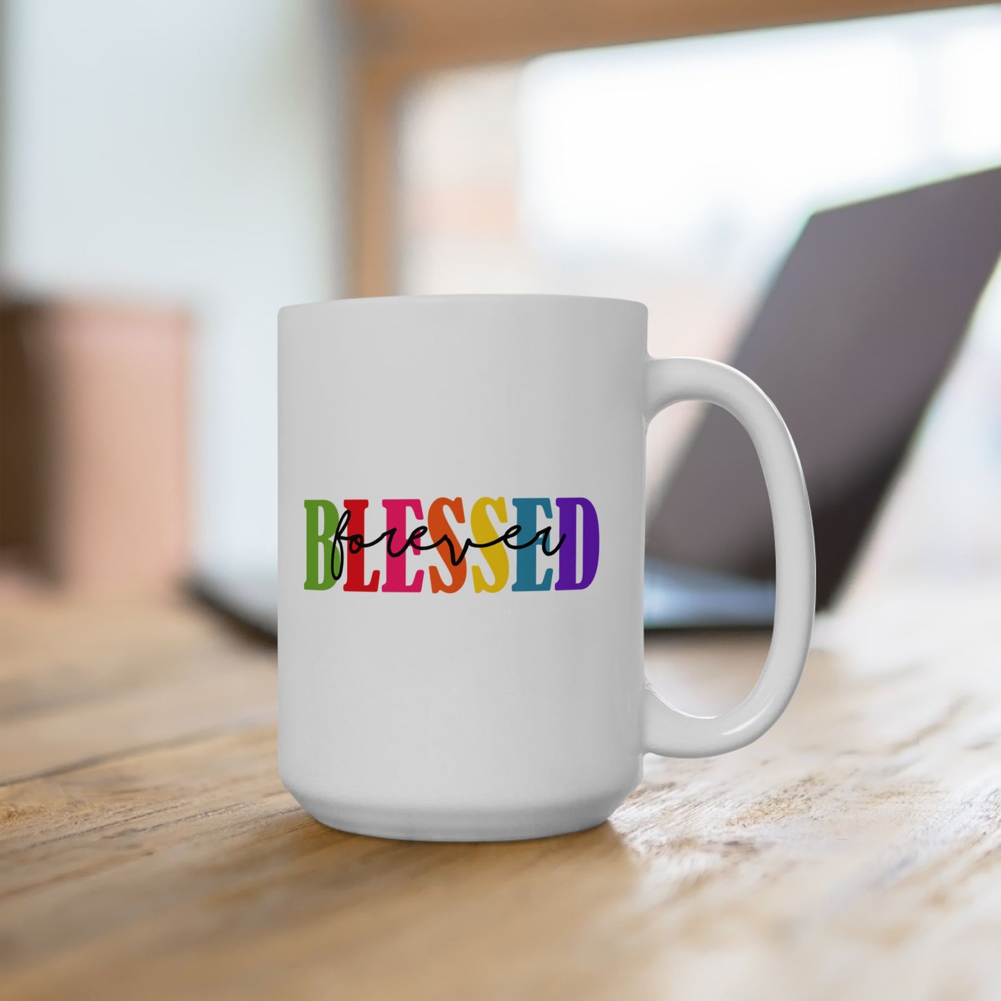 Ceramic Mug - Faith - Blessed Forever (1)
