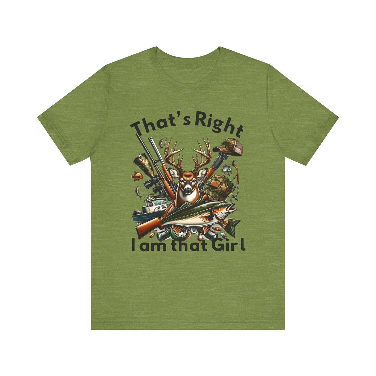 T-Shirt - Hunter - I am that Girl (1b)