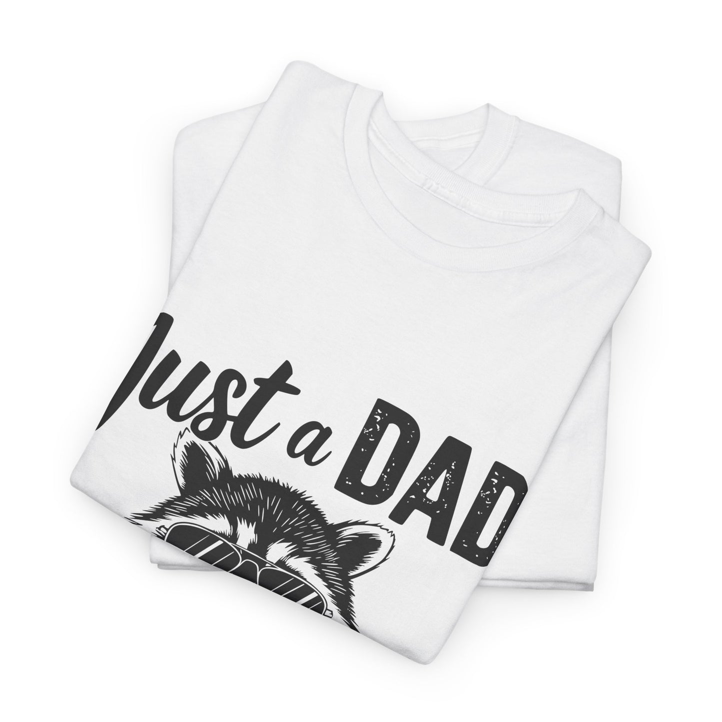 T-Shirt - Dad / Funny - Just a Dad (1) - Black Writing