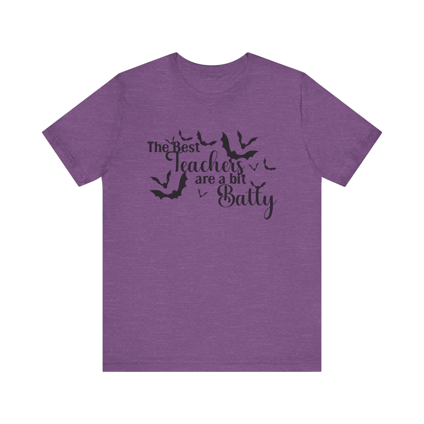 T-Shirt - Teacher / Halloween - The Best Teachers are a Little Batty (01a)