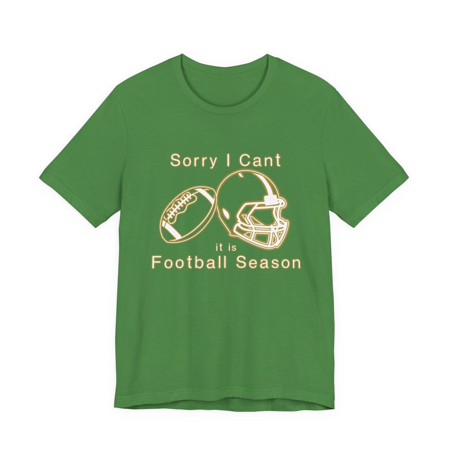 T-shirt - Football - Sorry I Cant (01f)
