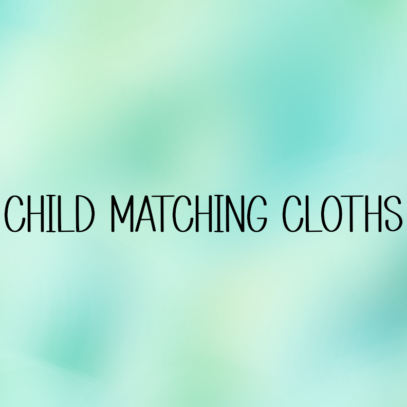 Child Matching Cloths