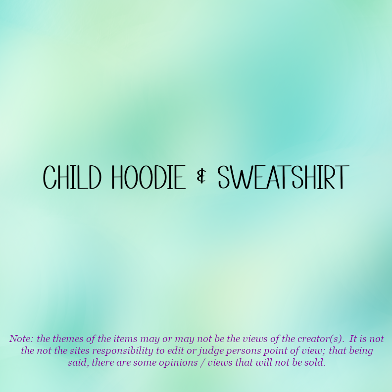 Child Sized Hoodie & Sweatshirt