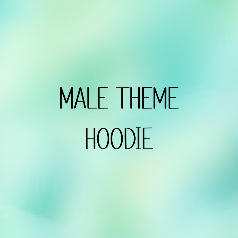 Male Theme Hoodie