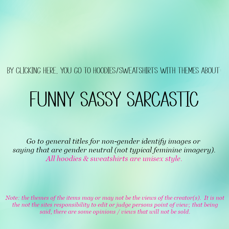 Funny / Sassy / Sarcastic - Female (HS)
