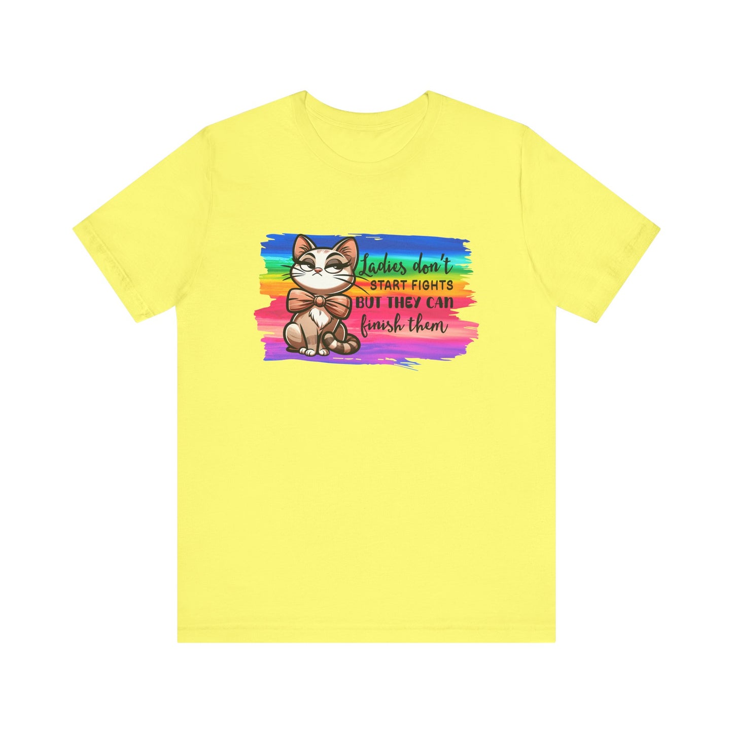 T-Shirt - Sassy Funny - Lady's don't start fights (01) - Light colors