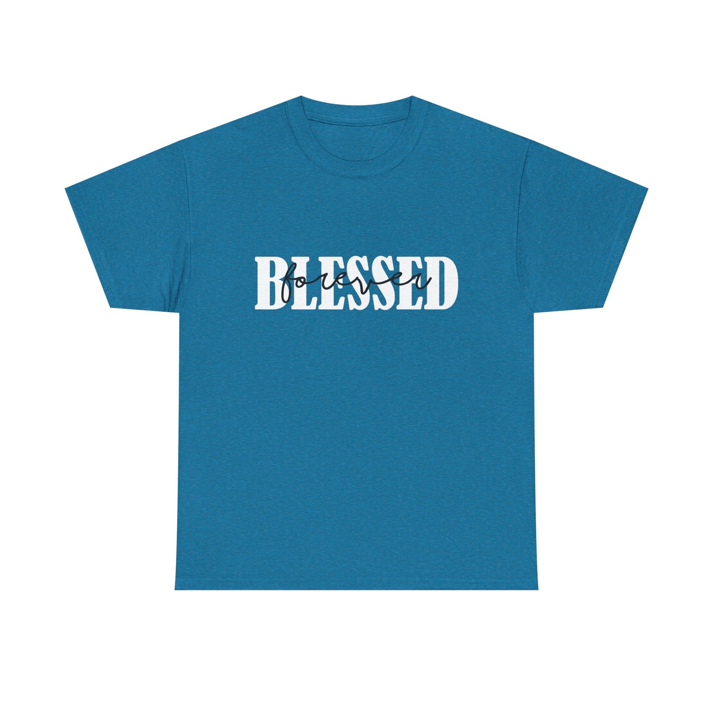 T-Shirt - Blessed - Blessed Forever (1b)