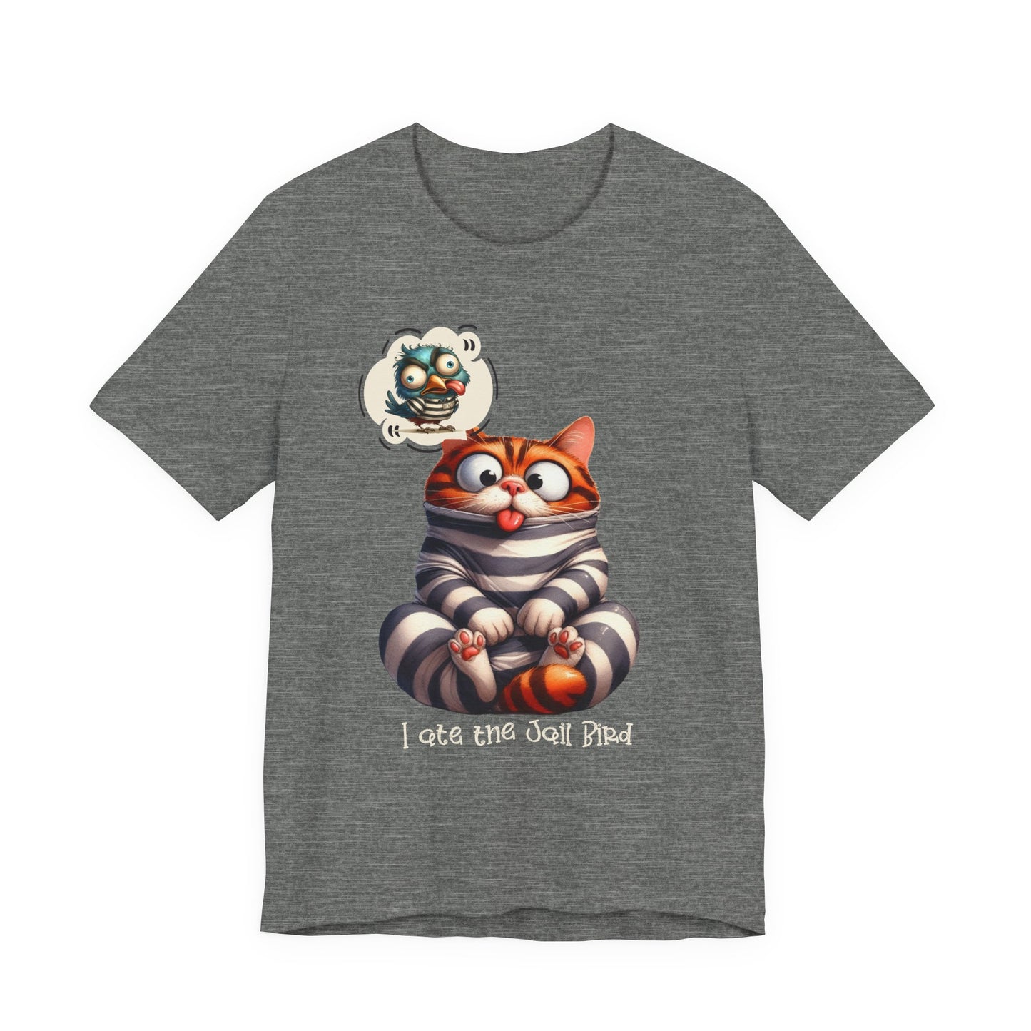 T-Shirt - Animal - Cat - I ate the jail bird (1B)
