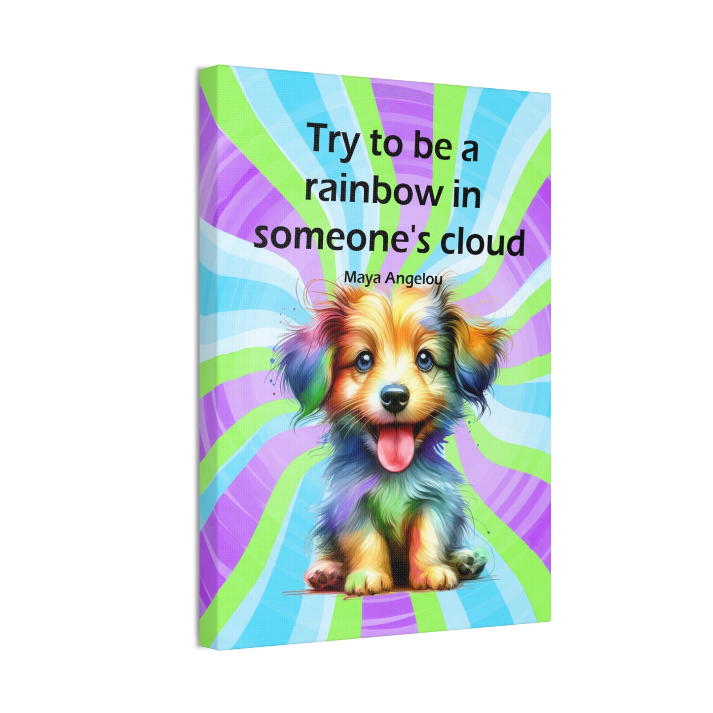 Canvas Art - Inspiring - Try to be a Rainbow - Dog 03