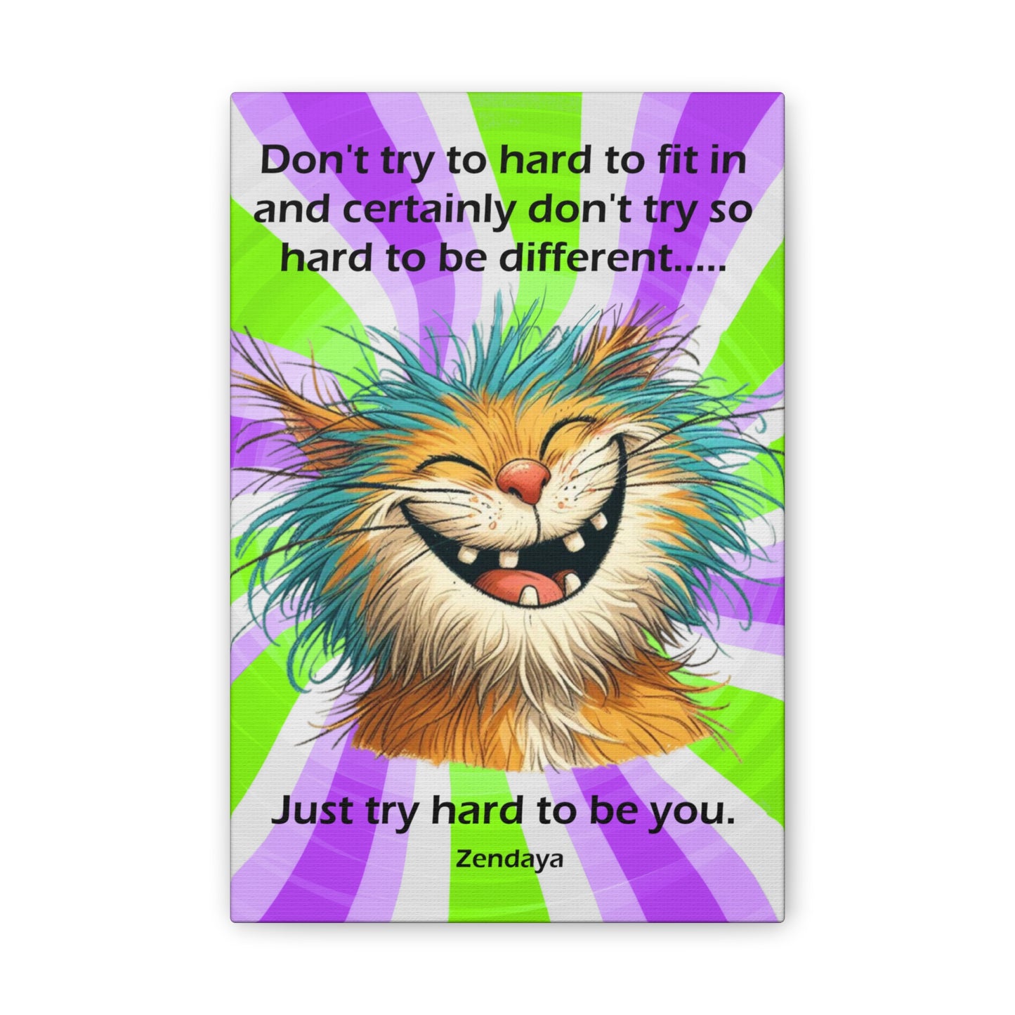 Canvas Art - Inspiring - Don't try to hard - Cat 02