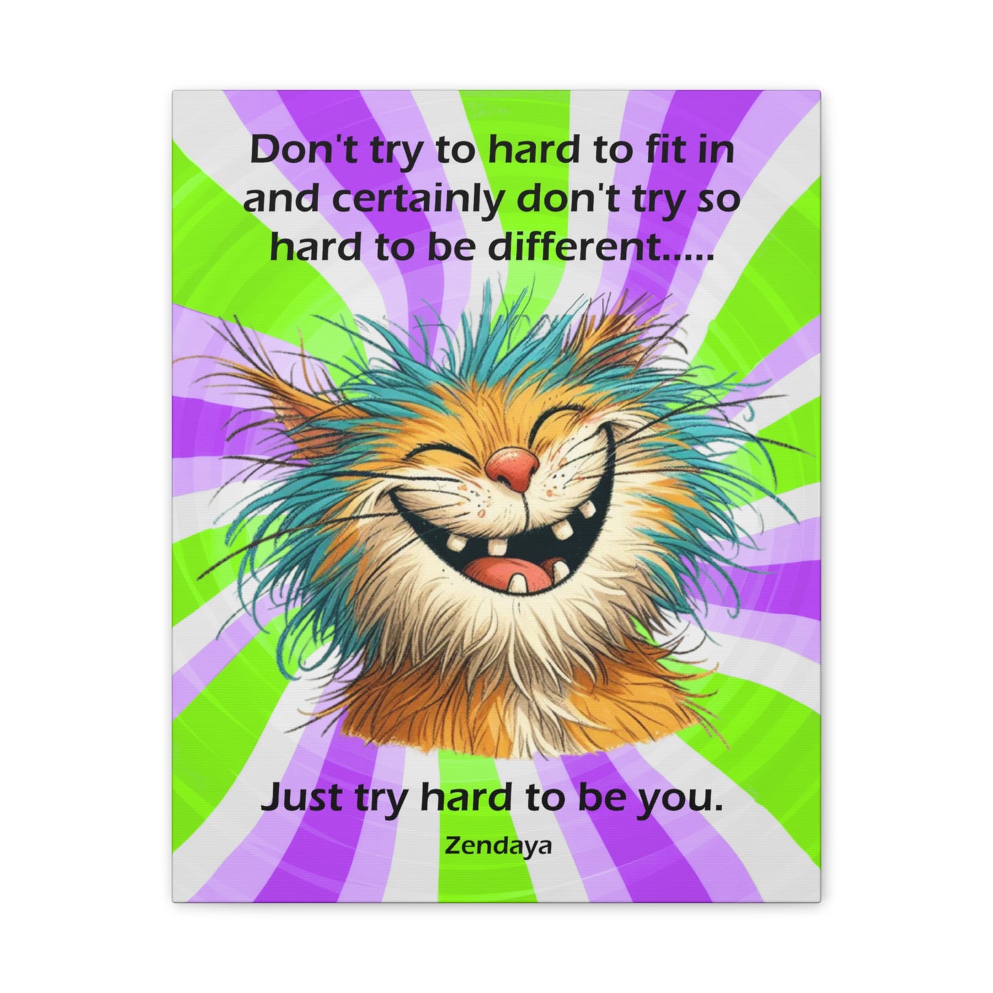 Canvas Art - Inspiring - Don't try to hard - Cat 02