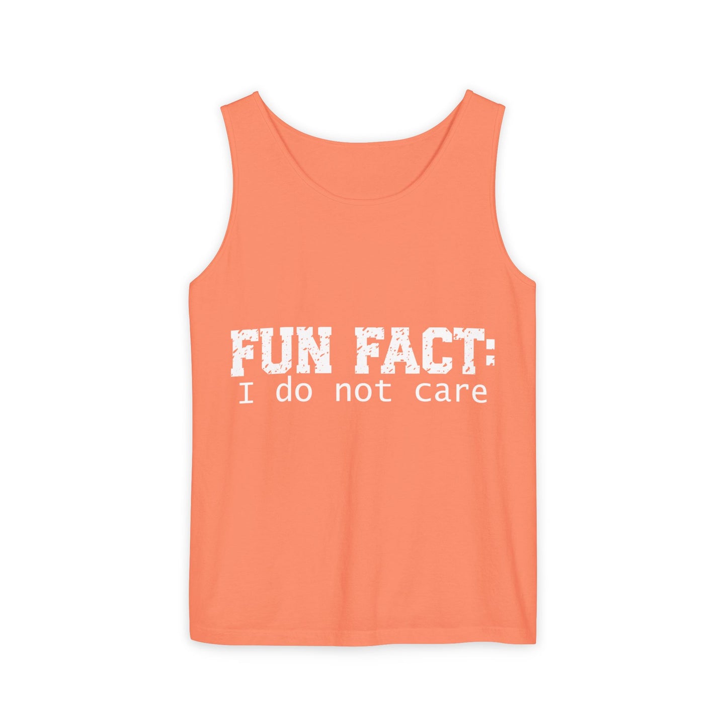 Unisex Tank Top - Funny - Fun Fact: I Do Not Care - White Writing